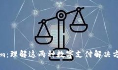 BHPay与Tokenim：理解这两种数字支付解决方案的优