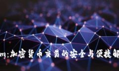 Tokenim：加密货币交易的安