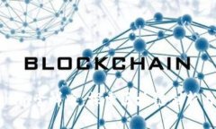 Tokenim尝鲜版：探索区块链