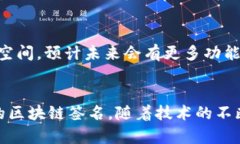    如何使用 Tokenim 实现区